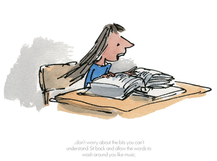 Roald Dahl Quentin Blake - Sit back and allow the words to wash around you - Matilda